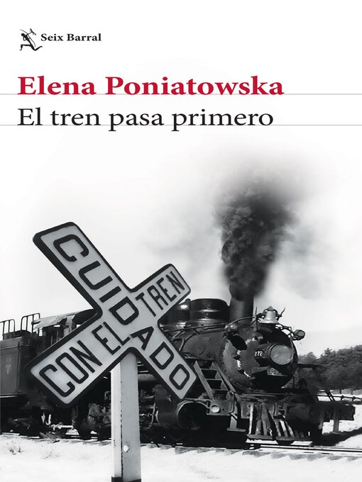 Title details for El tren pasa primero by Elena Poniatowska - Wait list